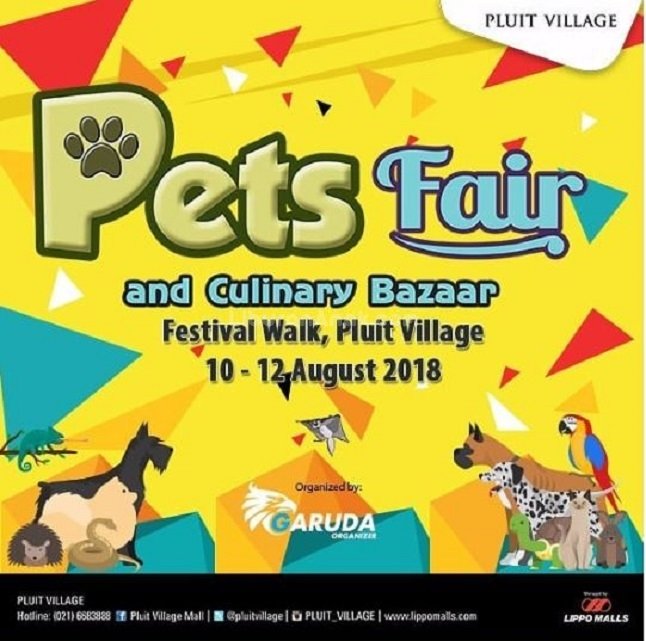Pet Fair And Culinary Bazaar At Pluit Village - Kids & Parents Events