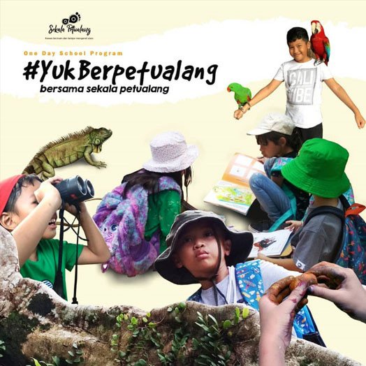 Sekala Petualang - One Day School Holiday