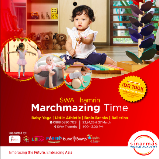Marchmazing Time by Sinarmas World Academy Thamrin